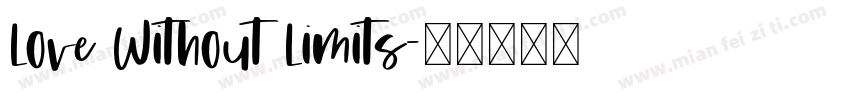 Love Without Limits字体转换